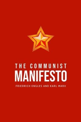 Karl Marx, Friedrich Engles - Communist Manifesto, Häftad