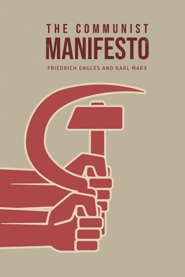Karl Marx, Friedrich Engles - Communist Manifesto, Häftad