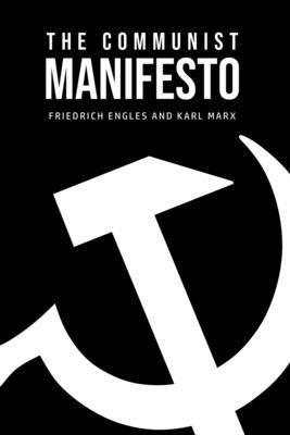 Karl Marx, Friedrich Engles - Communist Manifesto, Häftad