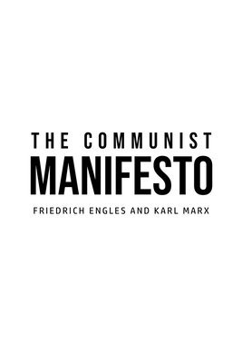 Karl Marx, Friedrich Engles - Communist Manifesto, Häftad