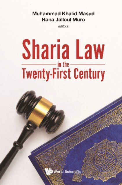 Masud Muhammad Khalid Masud - Sharia Law In The Twenty-first Century, E-bok
