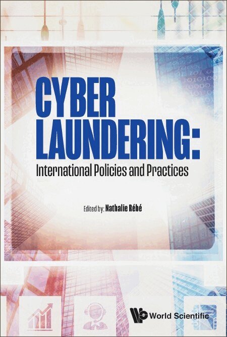 Rebe Nathalie, Nathalie Rébé - CYBER LAUNDERING: INTERNATIONAL POLICIES AND PRACTICES, Inbunden. Tillgänglighet: Lägg i varukorg