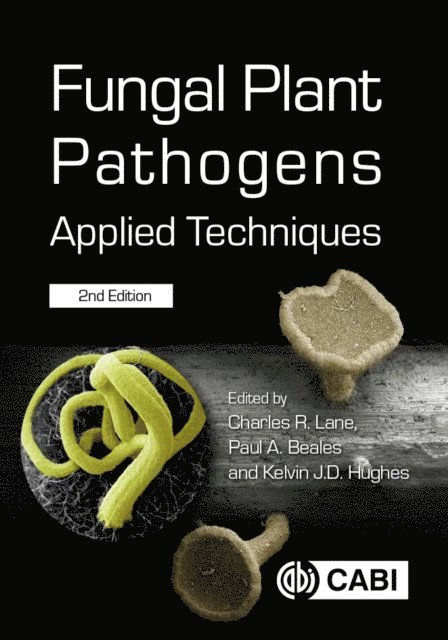 Charles Lane, Paul Beales, Kelvin Hughes - Fungal Plant Pathogens, E-bok