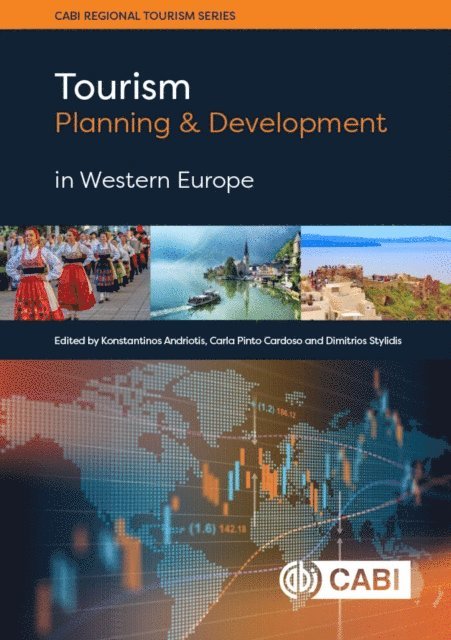 Konstantinos Andriotis, Carla Pinto Cardoso, Dimitrios Stylidis - Tourism Planning and Development in Western Europe, E-bok