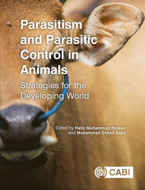Hafiz Muhammad Rizwan, Muhammad Sohail Sajid - Parasitism and Parasitic Control in Animals, E-bok