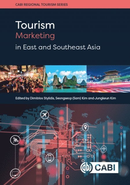 Dimitrios Stylidis, Seongseop (Sam) Kim, Jungkeun Kim - Tourism Marketing in East and Southeast Asia, E-bok