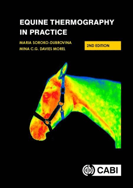 Maria Soroko-Dubrovina, Mina C.G. Davies Morel - Equine Thermography in Practice, E-bok