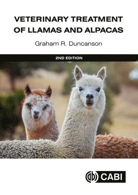 Graham R Duncanson - Veterinary Treatment of Llamas and Alpacas, Inbunden