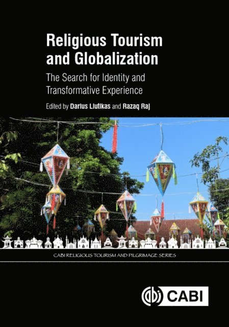 Darius Liutikas, Razaq Raj - Religious Tourism and Globalization, E-bok