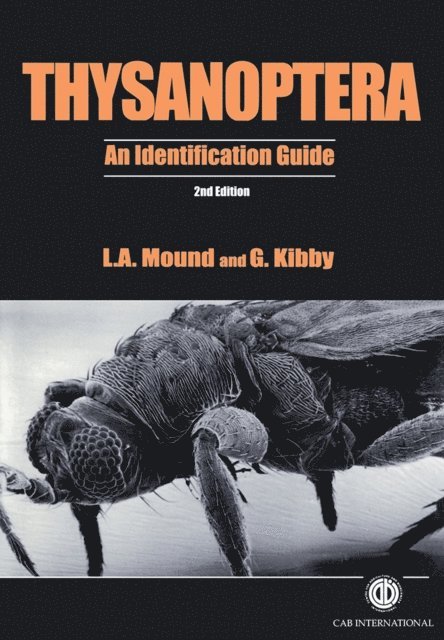 Laurence Mound, Geoffrey Kibby - Thysanoptera, E-bok
