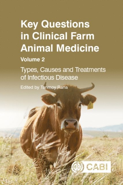 Tanmoy Rana - Key Questions in Clinical Farm Animal Medicine, Volume 2, E-bok
