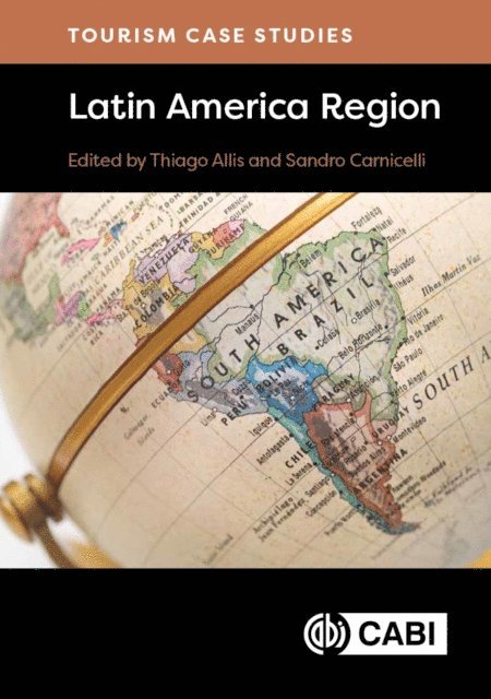 Thiago Allis, Sandro Carnicelli - Tourism Case Studies Latin America Region, E-bok