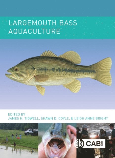 James Tidwell, Shawn Coyle, Leigh Anne Bright - Largemouth Bass Aquaculture, E-bok