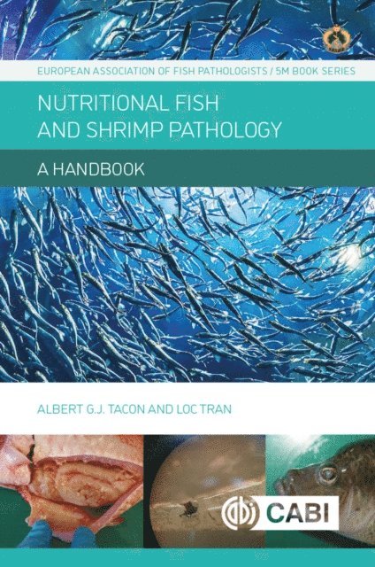 Albert Tacon, Loc Tran - Nutritional Fish and Shrimp Pathology, E-bok