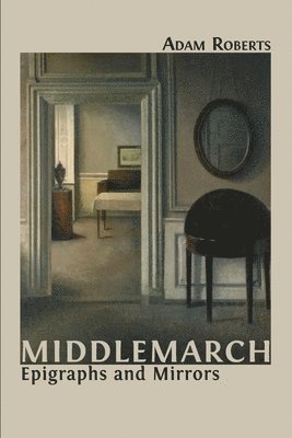 Adam Roberts - Middlemarch, Häftad