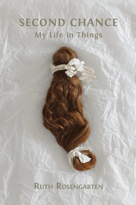 Ruth Rosengarten - Second Chance, Häftad