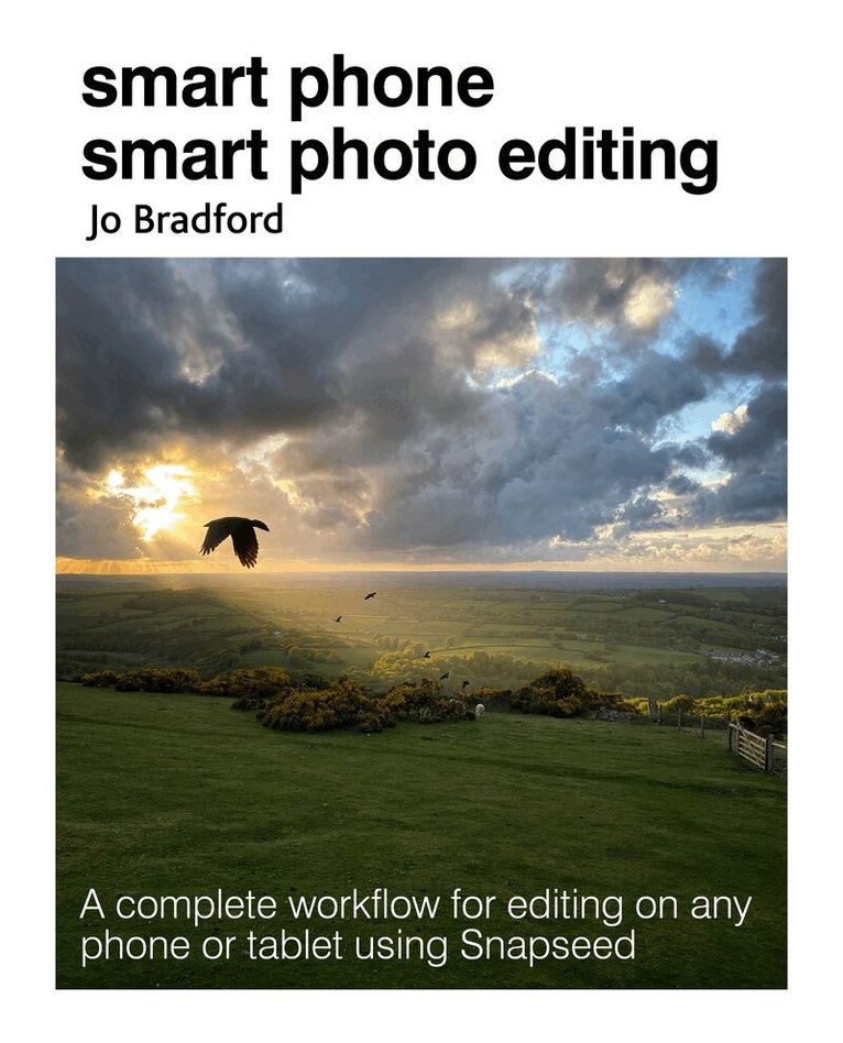 Jo Bradford - Smart Phone Smart Photo Editing, Häftad