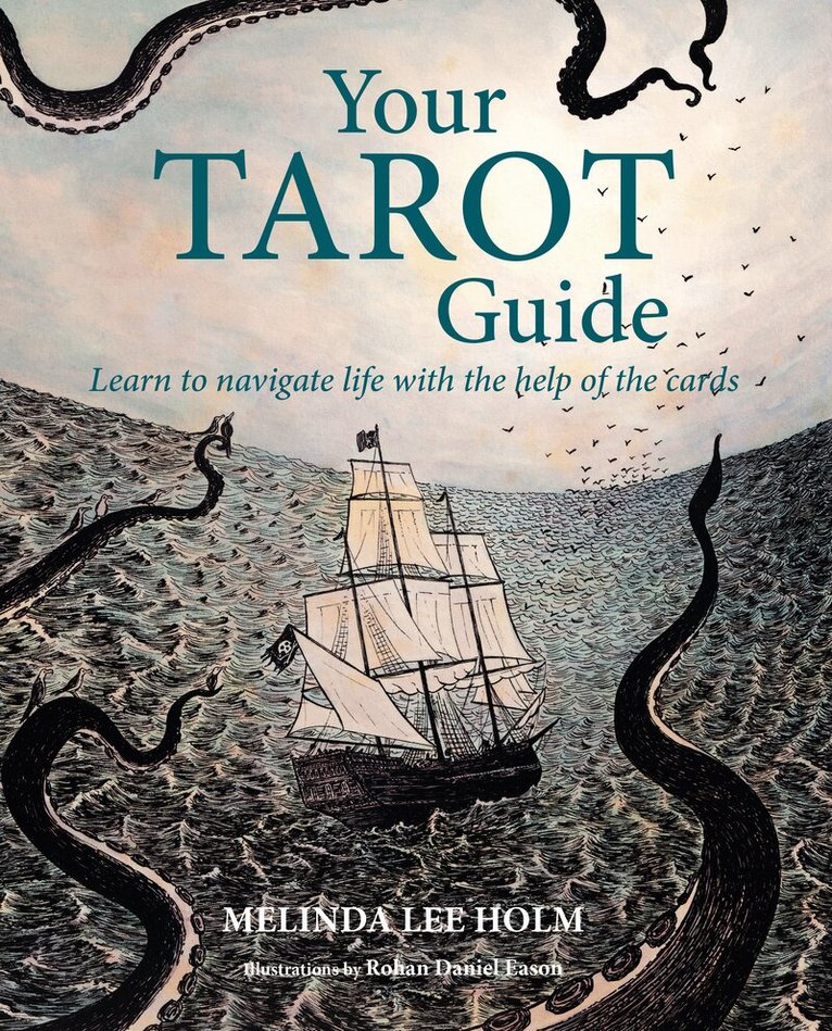 Melinda Lee Holm - Your Tarot Guide, Häftad