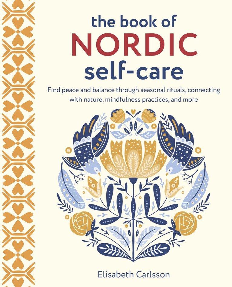 Elisabeth Carlsson - Book of Nordic Self-Care, Inbunden
