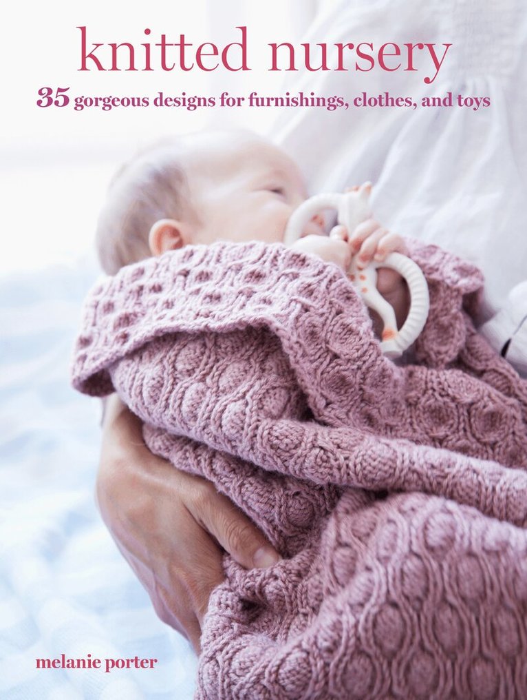 Melanie Porter - Knitted Nursery, Häftad