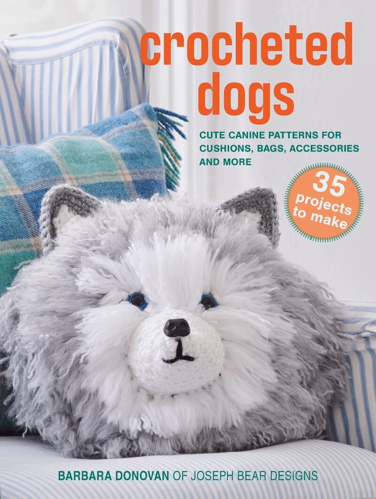 Barbara Donovan - Crocheted Dogs: 35 projects to make, Häftad. Tillgänglighet: Lägg i varukorg