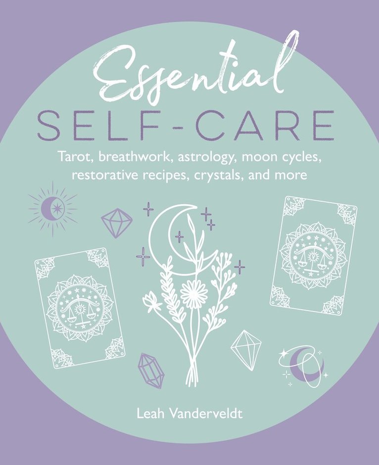 Leah Vanderveldt - Essential Self-Care, Inbunden