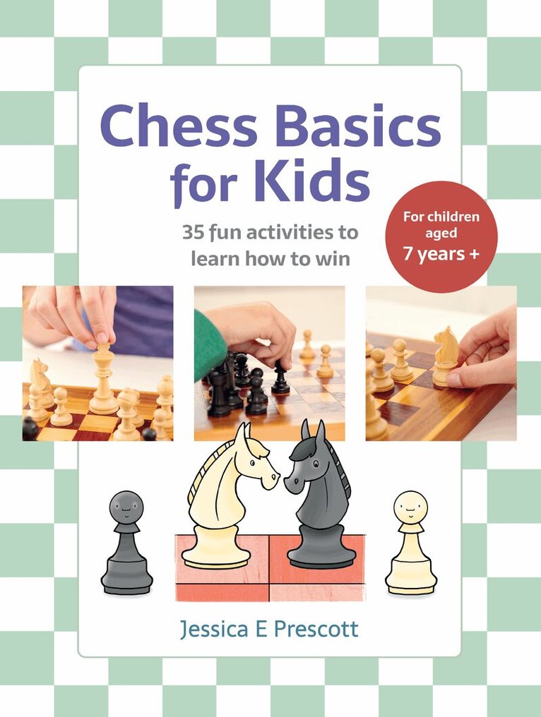 Jessica E Prescott - Chess Basics for Kids, Häftad