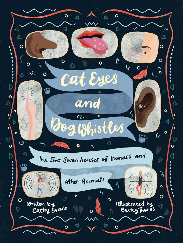 Cathy Evans - Cat Eyes and Dog Whistles, Inbunden