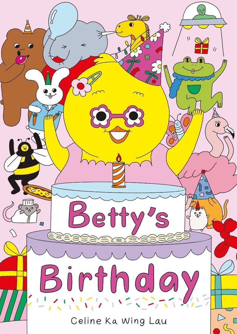Celine Ka Wing Lau - Betty's Birthday, Inbunden