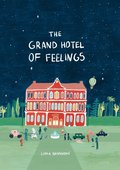 Grand Hotel of Feelings