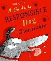 Ziggy Hanaor - Guide to Responsible Dog Ownership, Inbunden. Tillgänglighet: Kommande