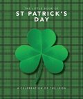 The Little Book of St Patrick's Day