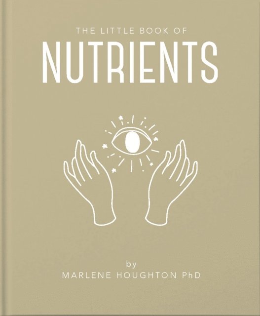 Marlene Houghton - Little Book of Nutrients, E-bok