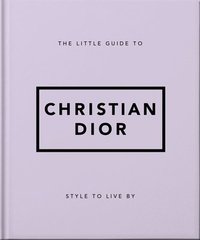 Little Guide to Christian Dior