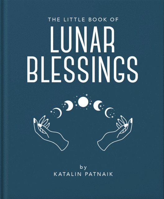 Katalin Patnaik - Little Book of Lunar Blessings, E-bok