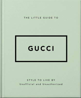 OH, Orange Hippo! - Little Guide to Gucci, Inbunden