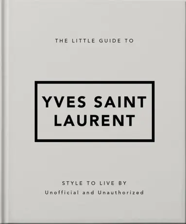 Little Guide to Yves Saint Laurent