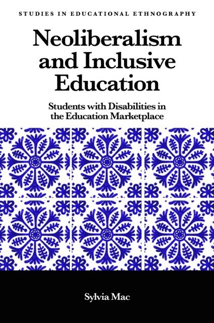 Sylvia Mac - Neoliberalism and Inclusive Education, E-bok