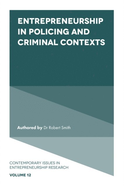 Robert Smith - Entrepreneurship in Policing and Criminal Contexts, E-bok
