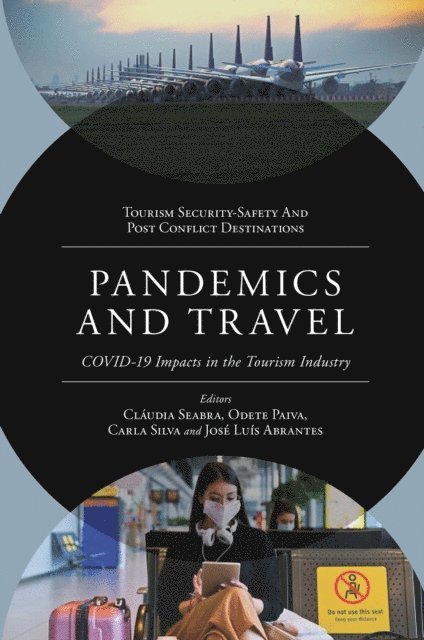 Jose Luis Abrantes, Carla Silva, Odete Paiva, Claudia Seabra - Pandemics and Travel, E-bok