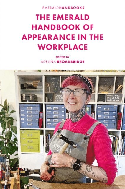 Adelina Broadbridge - Emerald Handbook of Appearance in the Workplace, E-bok