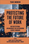 Protecting the Future of Work