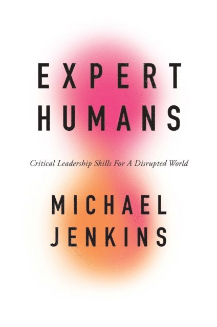 Michael Jenkins - Expert Humans, E-bok