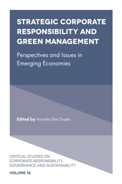 Ananda Das Gupta - Strategic Corporate Responsibility and Green Management, E-bok