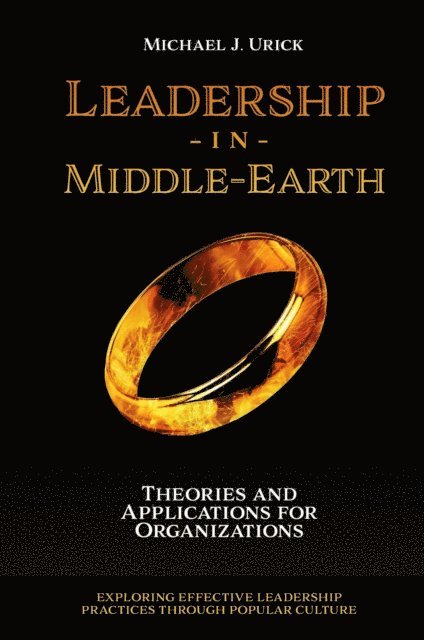 Michael J. Urick - Leadership in Middle-Earth, E-bok