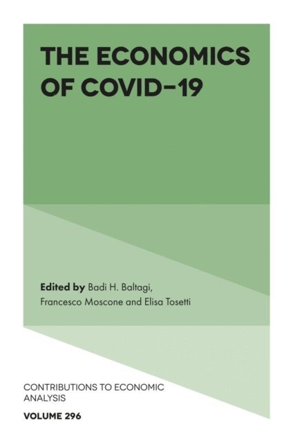 Elisa Tosetti, Francesco Moscone, Badi H. Baltagi - Economics of COVID-19, E-bok