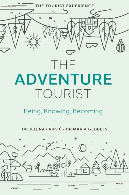 Maria Gebbels, Jelena Farkic - Adventure Tourist, E-bok
