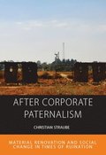 After Corporate Paternalism