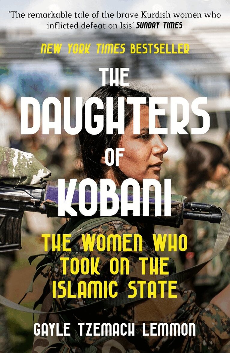 Gayle Tzemach Lemmon - Daughters of Kobani, Häftad