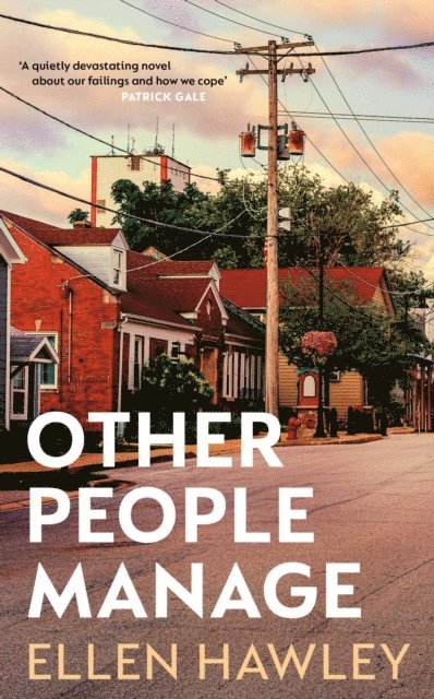 Ellen Hawley - Other People Manage, E-bok